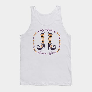 If The Shoe Fits Tank Top